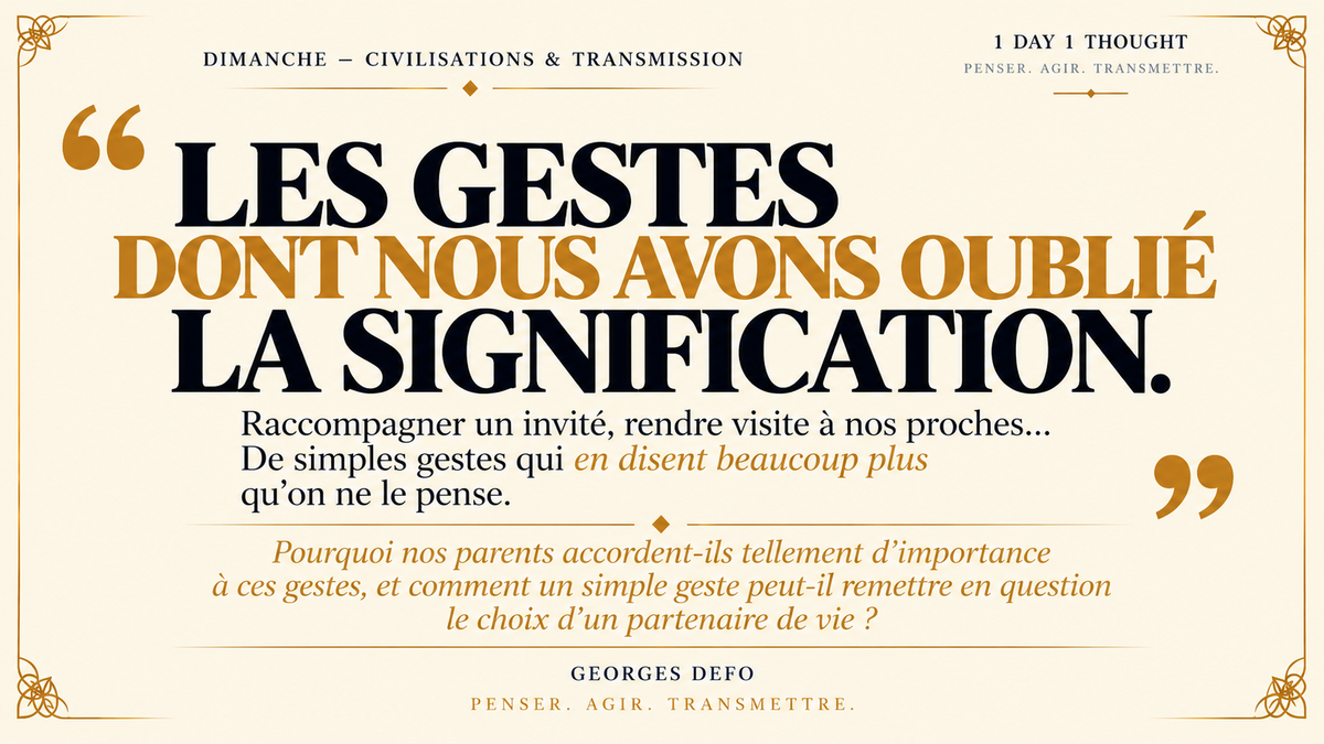 Les gestes dont nous avons oublié la signification