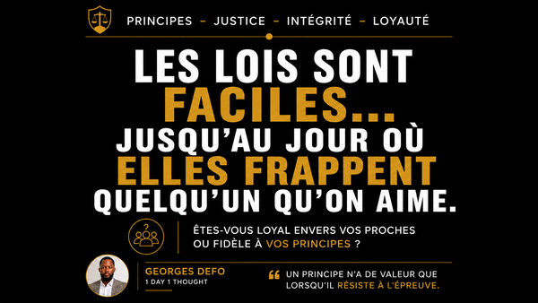 Les lois sont faciles… jusqu’au jour où elles frappent quelqu’un qu’on aime.