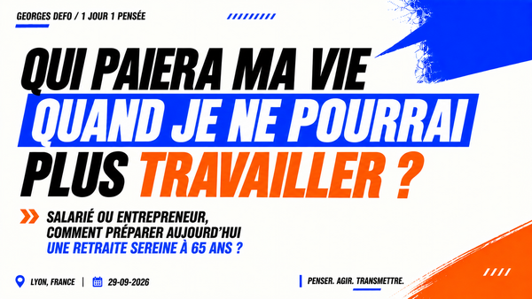 Qui paiera ma vie quand je ne pourrai plus travailler ?