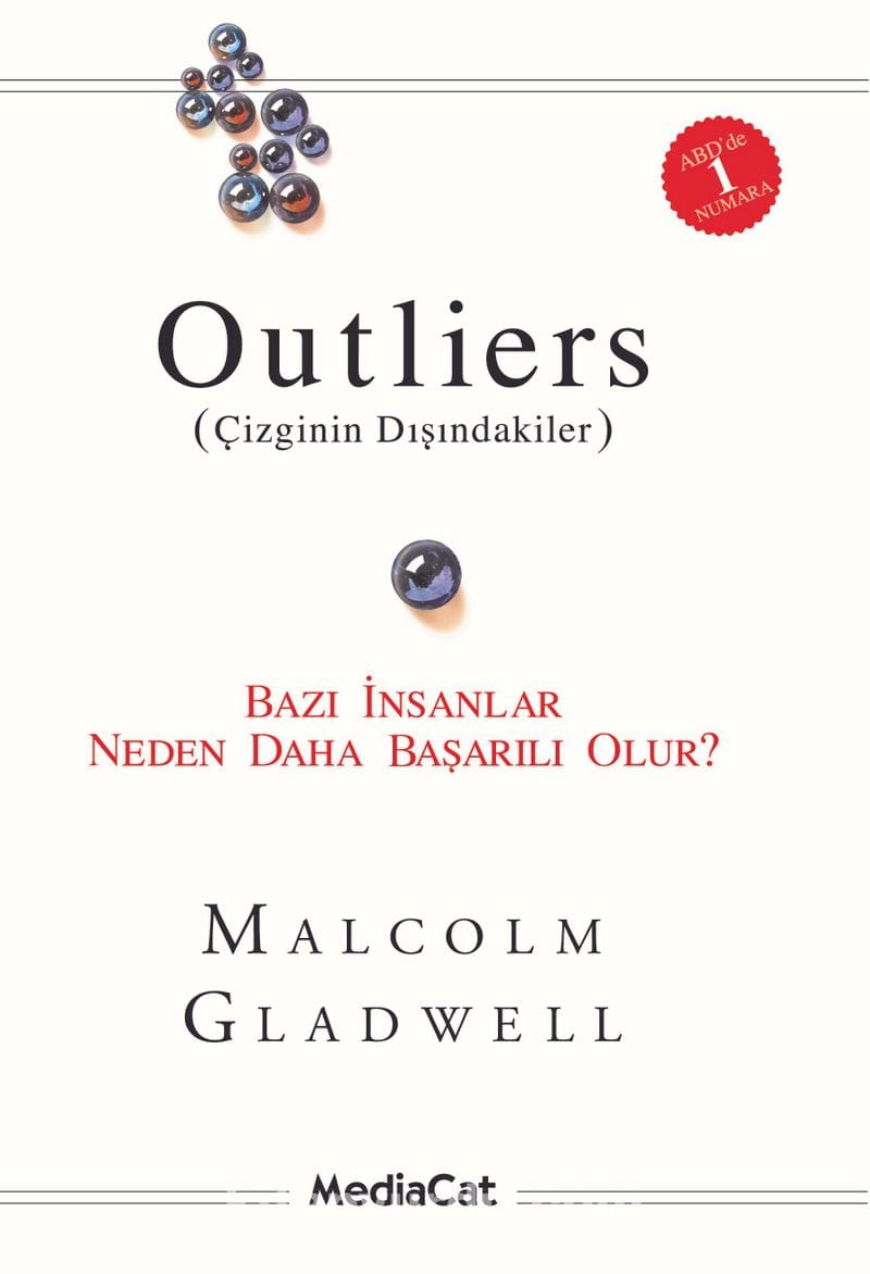 "Outliers" (Çizginin Dışındakiler) – Malcolm Gladwell