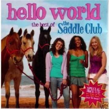 Album cover for “Hello World: The Best of The Saddle Club.”