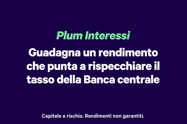 Guadagna un rendimento del 3,63%* che punta a rispecchiare il tasso della Banca centrale