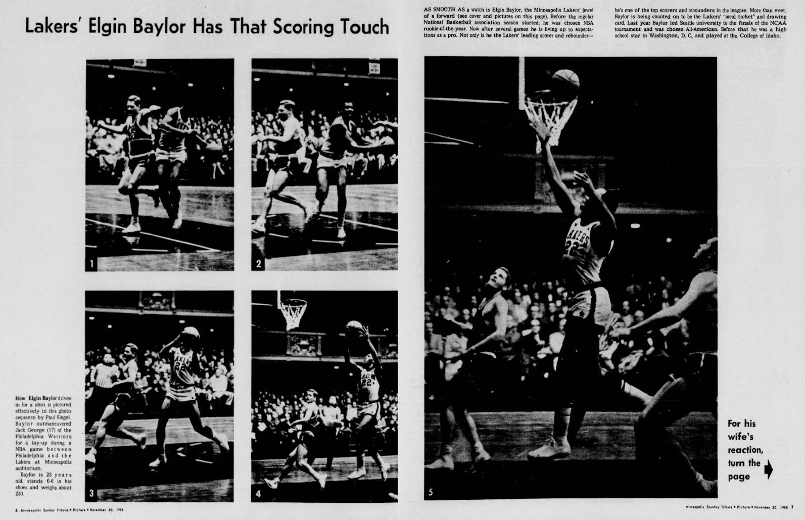 Dans la presse on tente de retranscrire à l'aide de montage photo, la sensation visuelle et la magnificence du jeu de Baylor. source : Star Tribune