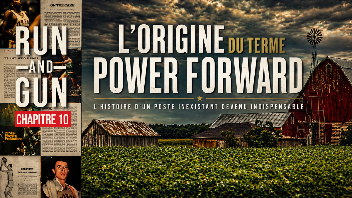 L'Origine du terme Power Forward