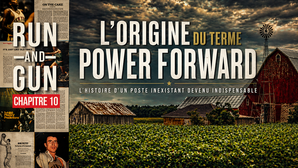 L'Origine du terme Power Forward