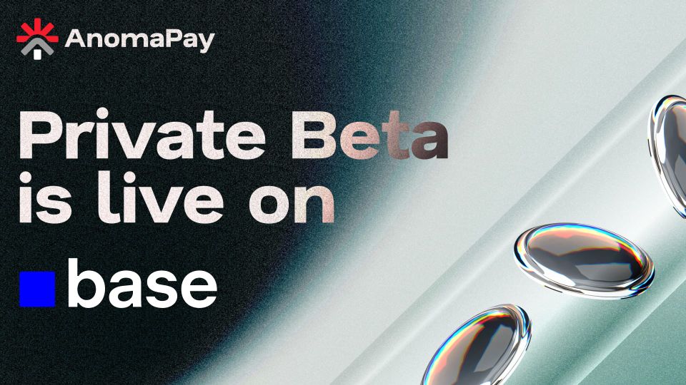 AnomaPay Private Beta is Live on Base