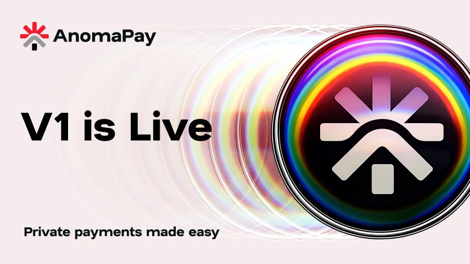AnomaPay V1 is Live!