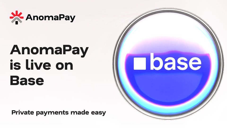 AnomaPay is Now LIVE on Base