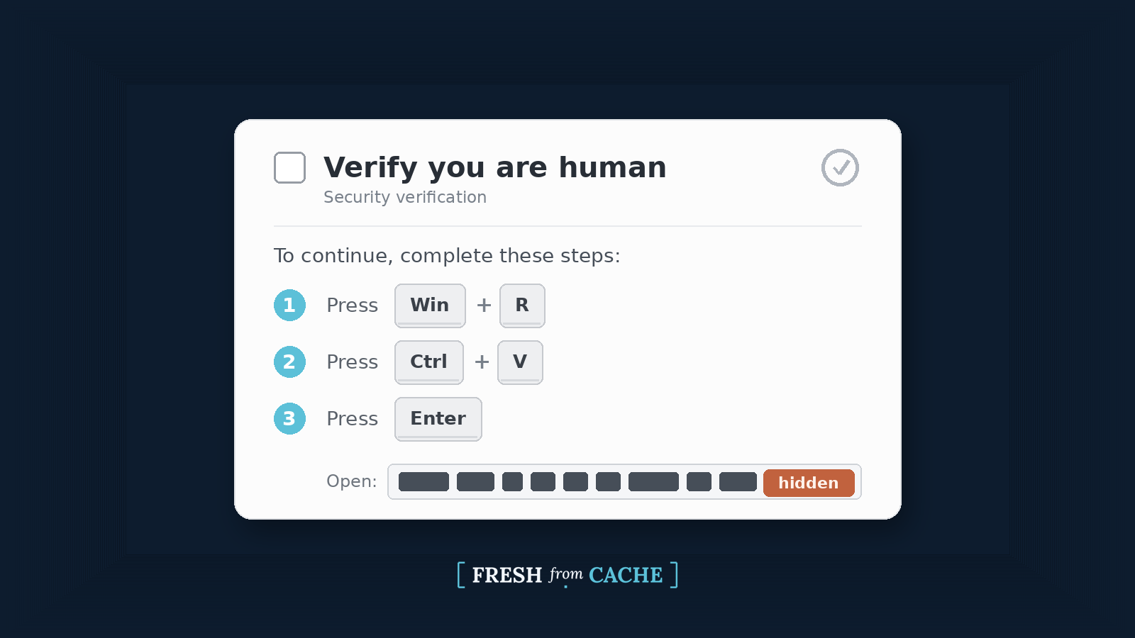 A recreation of a fake CAPTCHA box that tells the user to press Windows+R, Ctrl+V, and Enter.
