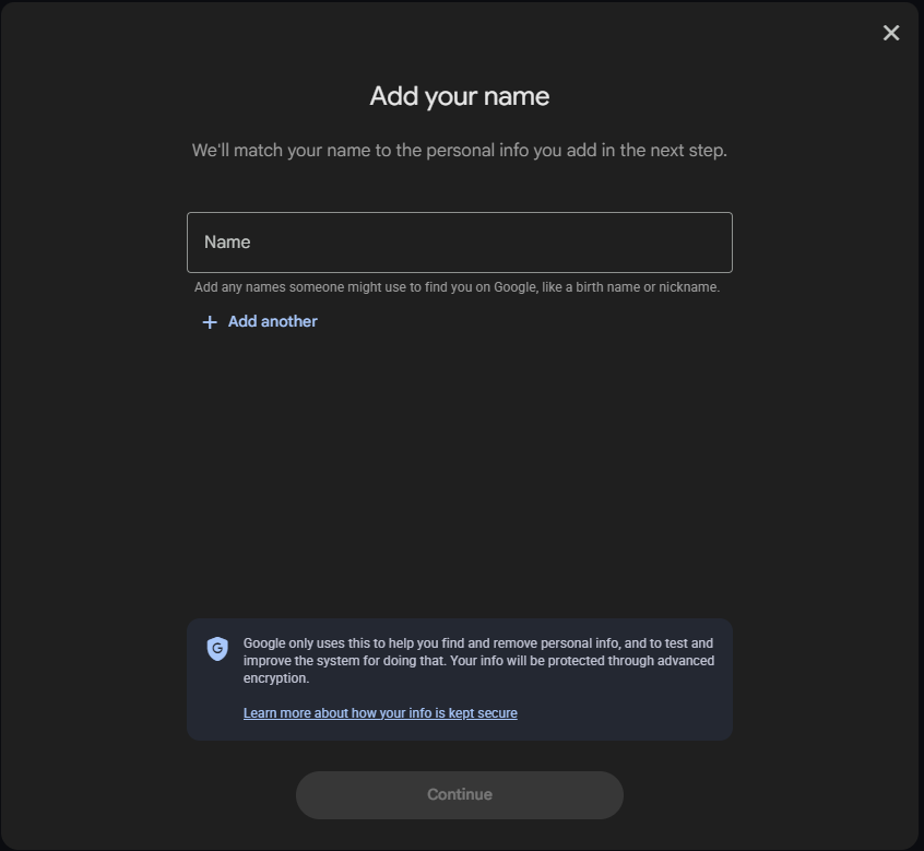 The Add your name step in Google's Results about you setup, with an Add another control below the name field