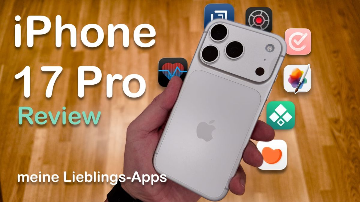 iPhone 17 Pro Review: Nach 4 Wochen + Die 15 besten Apps für 2025
