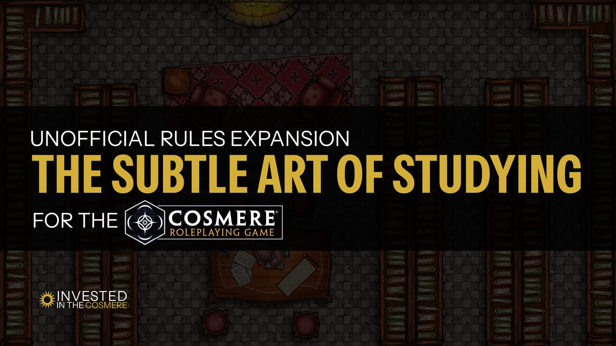 The Subtle Art of Studying: An Unofficial Cosmere RPG Rules Expansion