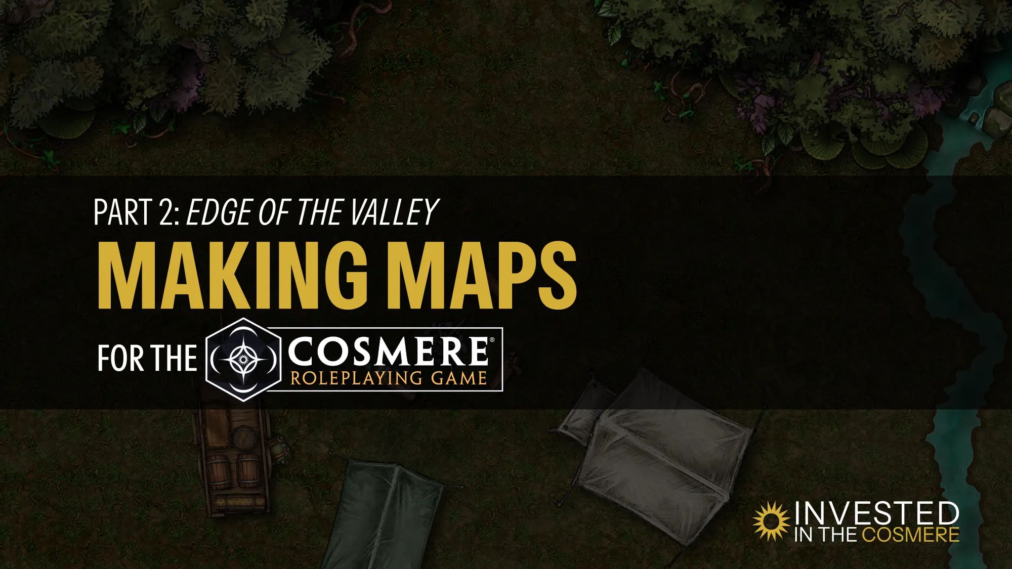 Making Maps for the Cosmere RPG: Part 2, Edge of the Valley