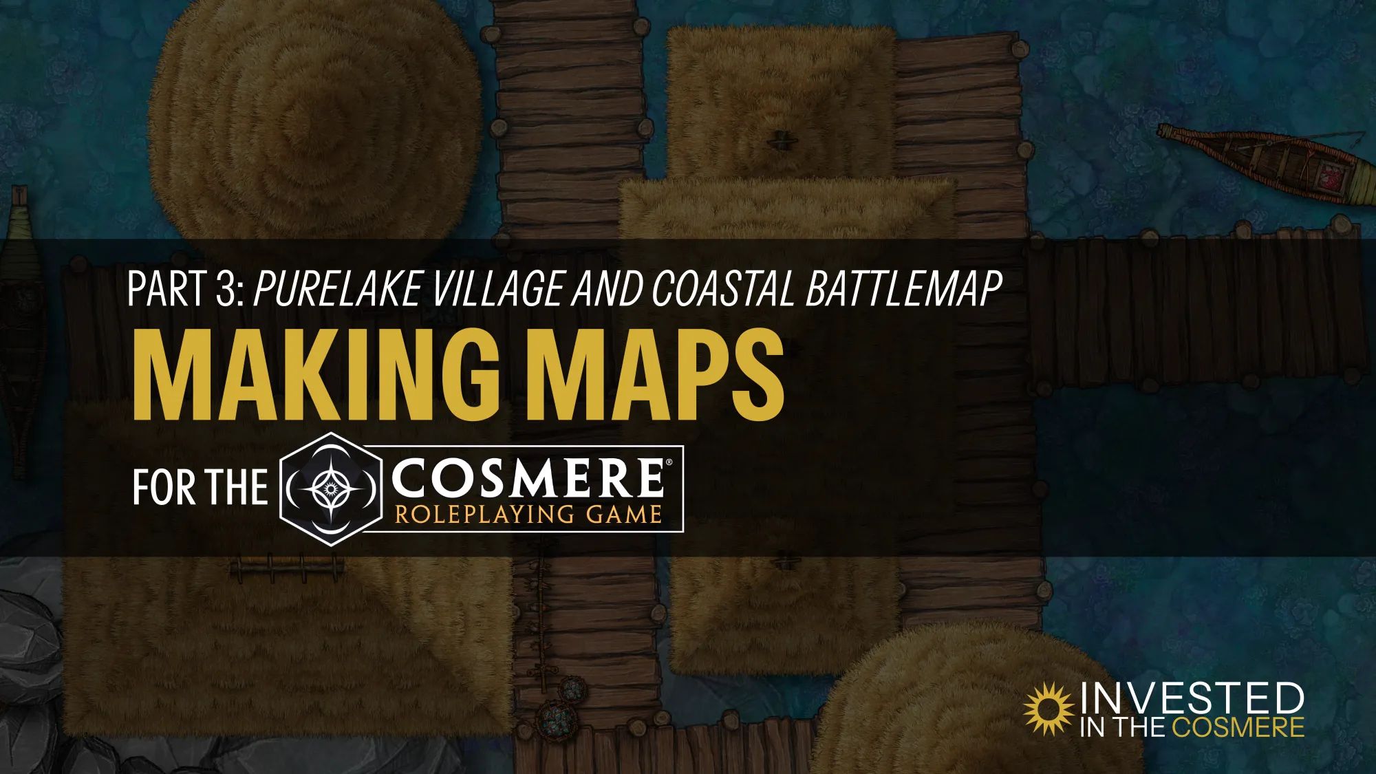 Making Maps for the Cosmere RPG: Part 3, Purelake Village and Coastal Battlemap