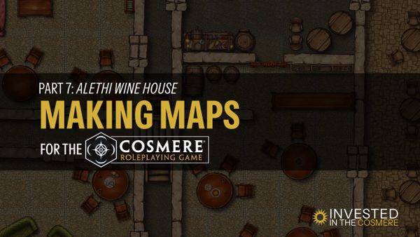 Making Maps for the Cosmere RPG: Part 7, Alethi Winehouse