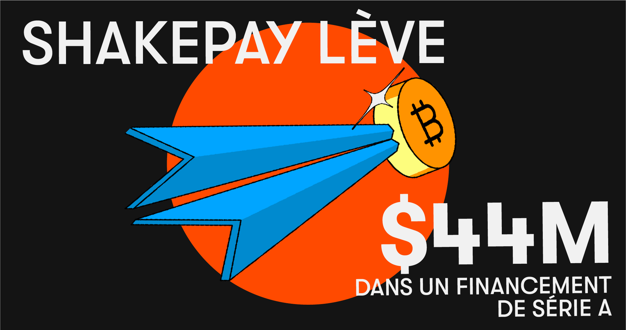 Shakepay lève 44 M$ pour introduire l'âge d'or du Bitcoin