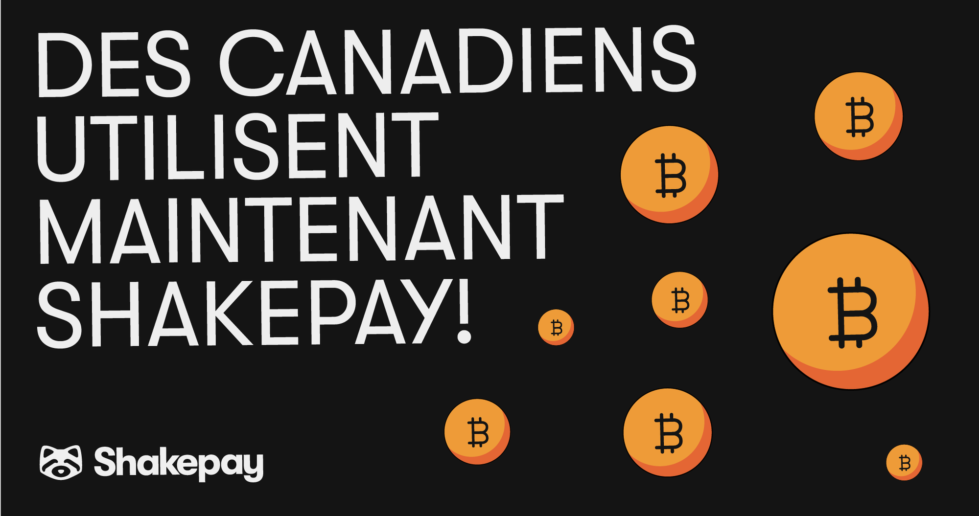 2% des Canadiens utilisent maintenant Shakepay!