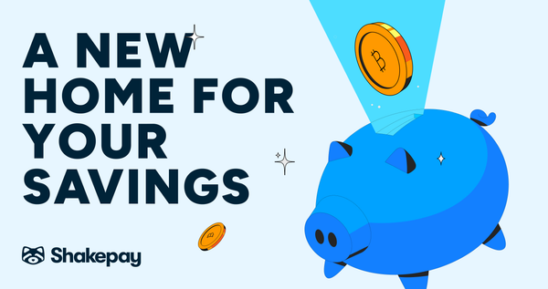 💰 Introducing Shakepay savings