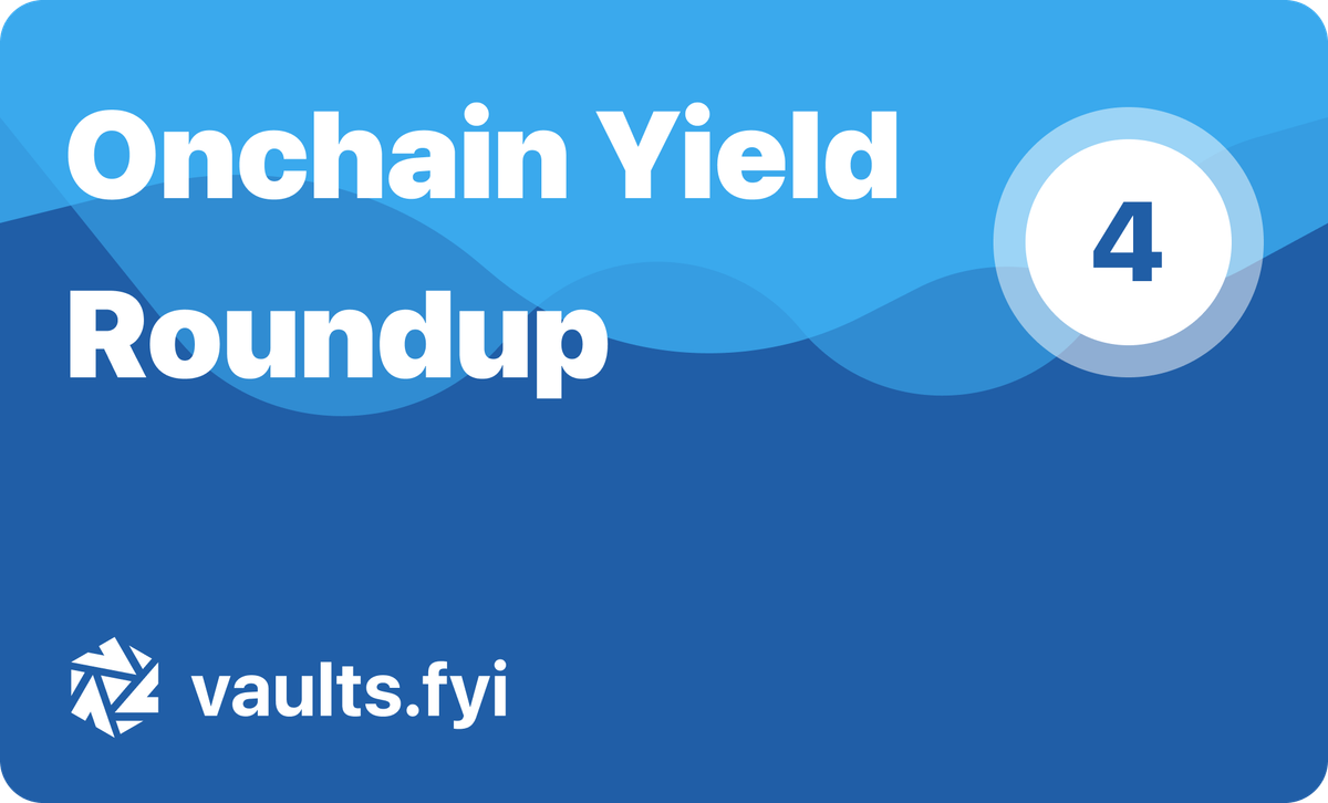 vaults.fyi Onchain Yield Roundup - October 25, 2024