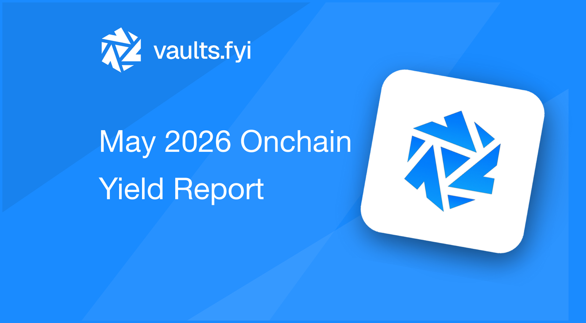 May 2026 Onchain Yield Report