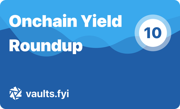 vaults.fyi Onchain Yield Roundup - December 12, 2024