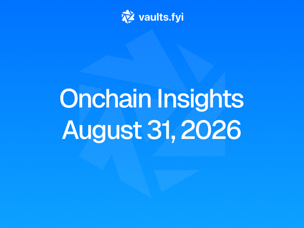 Onchain Insights (August 31, 2026)