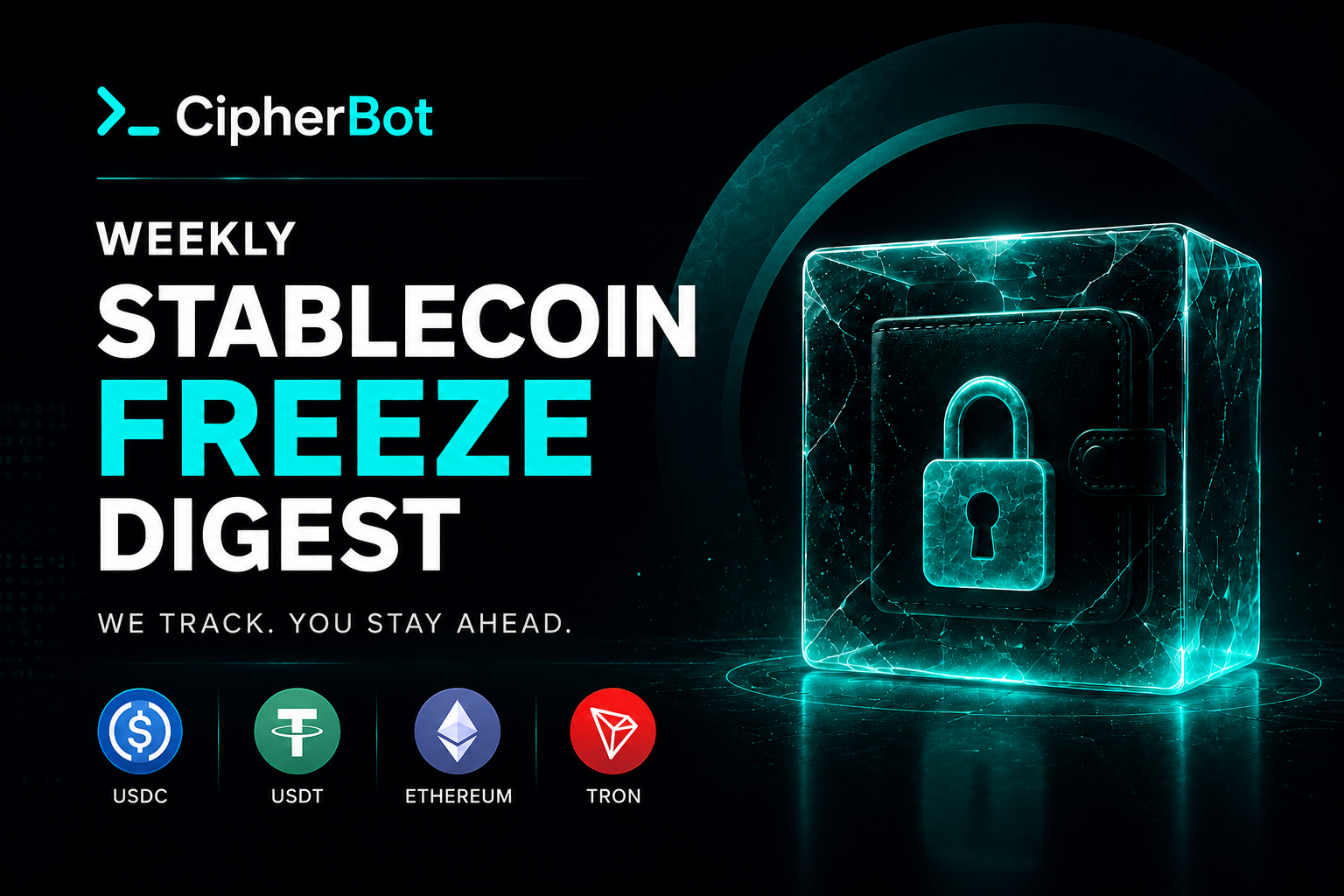 Stablecoin Freeze Digest — 2026-06-10 → 2026-06-17