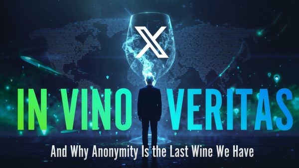 X wants your location.
Truth wants your anonymity.