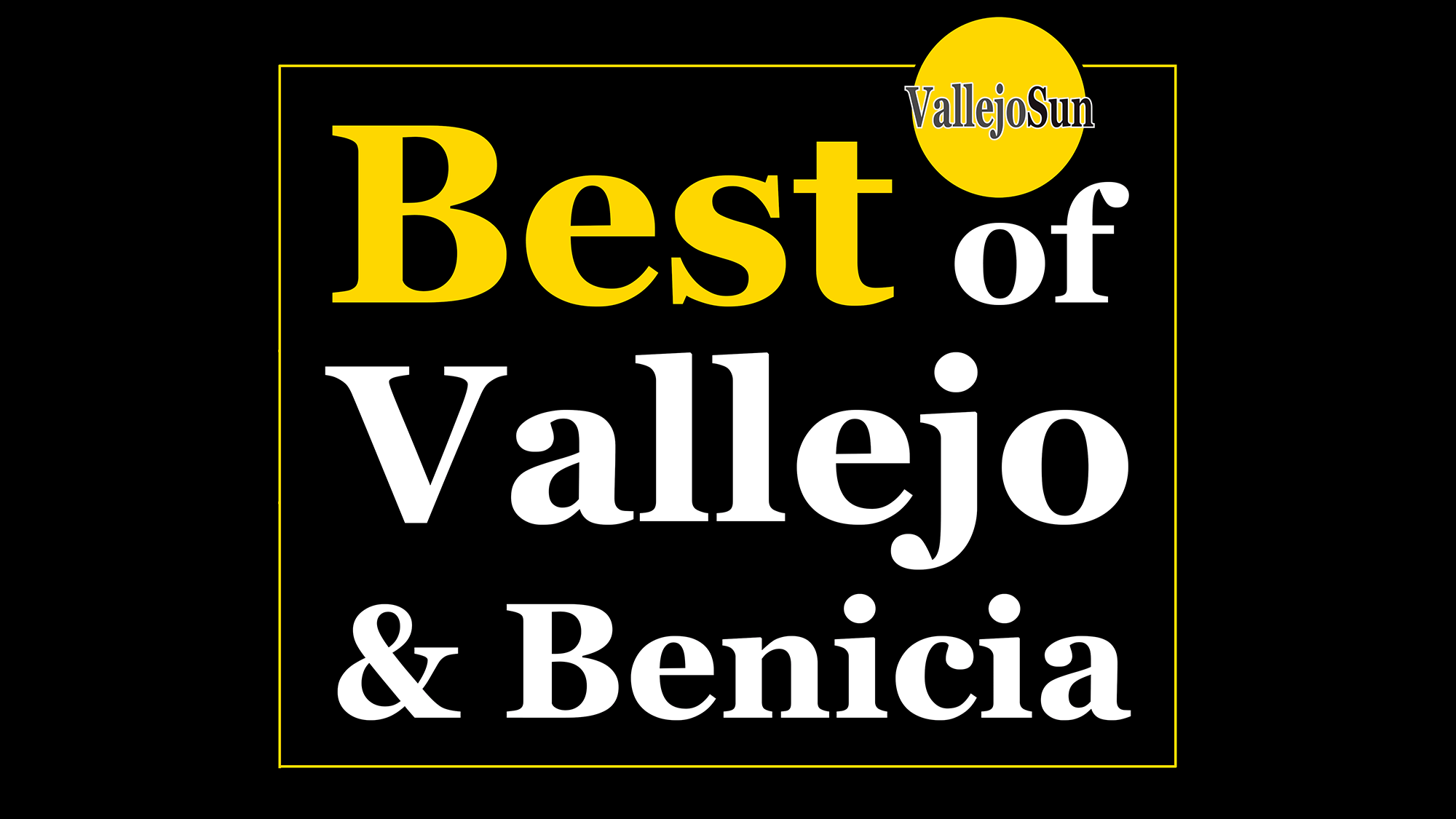 Finalists announced: Best of Vallejo & Benicia 2026