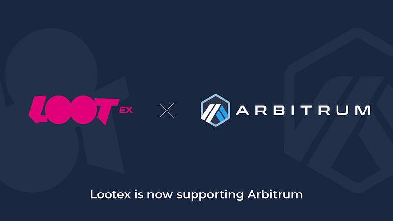 Lootex’s services now support Arbitrum