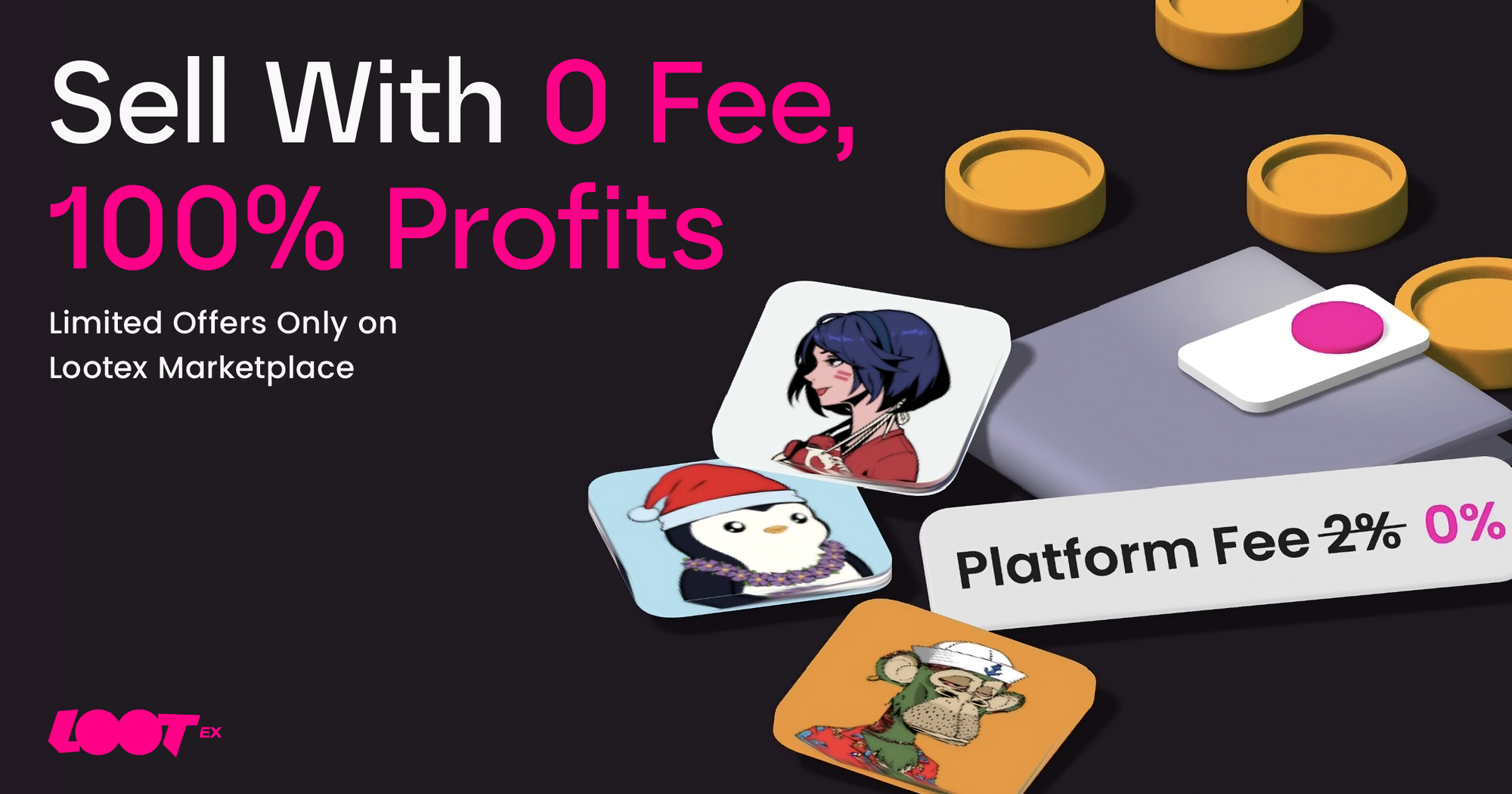 🚀 Lootex 0% 平台費正式上線！