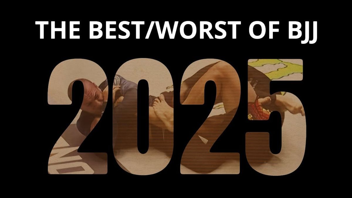 BJJ's Best and Worst of 2025
