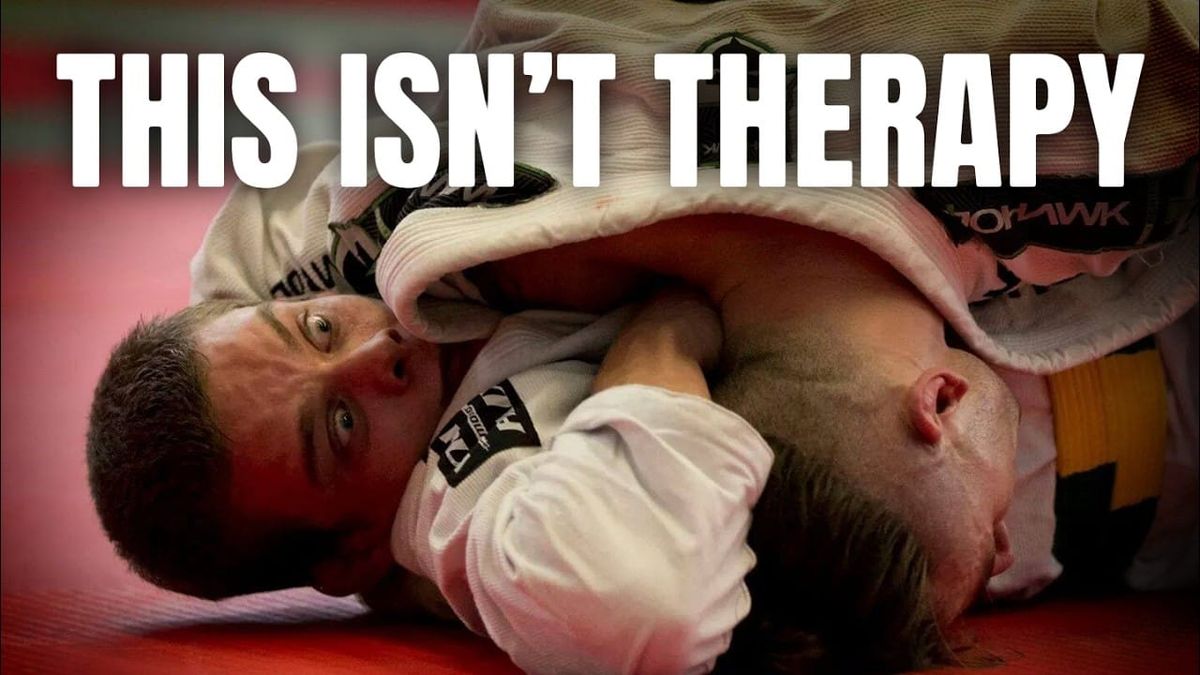 Jiu-Jitsu Isn't Therapy