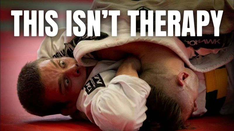 Jiu-Jitsu Isn't Therapy