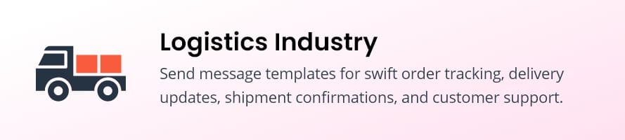 WhatsApp message templates for logistics businesses