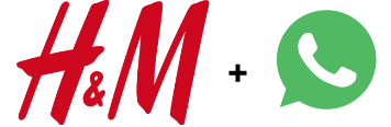 H&M and WhatsApp