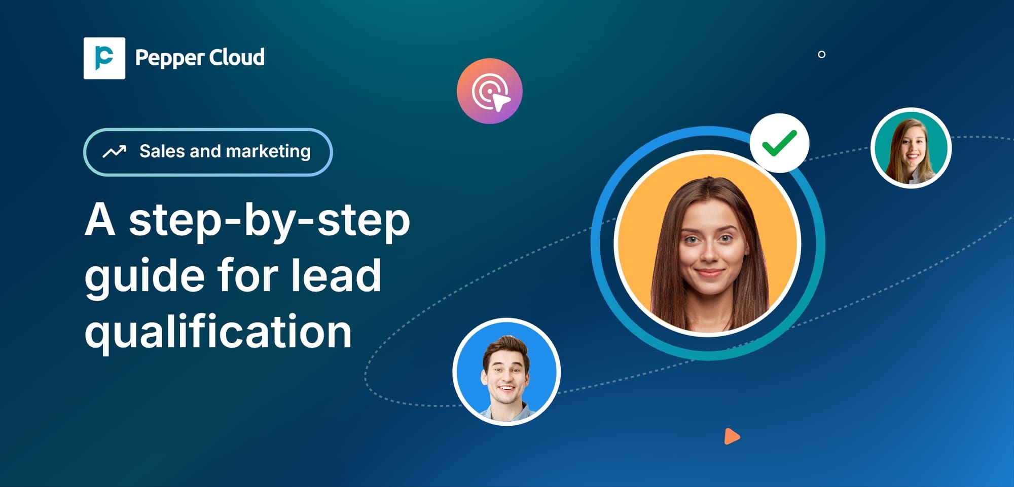 A step-by-step guide for lead qualification