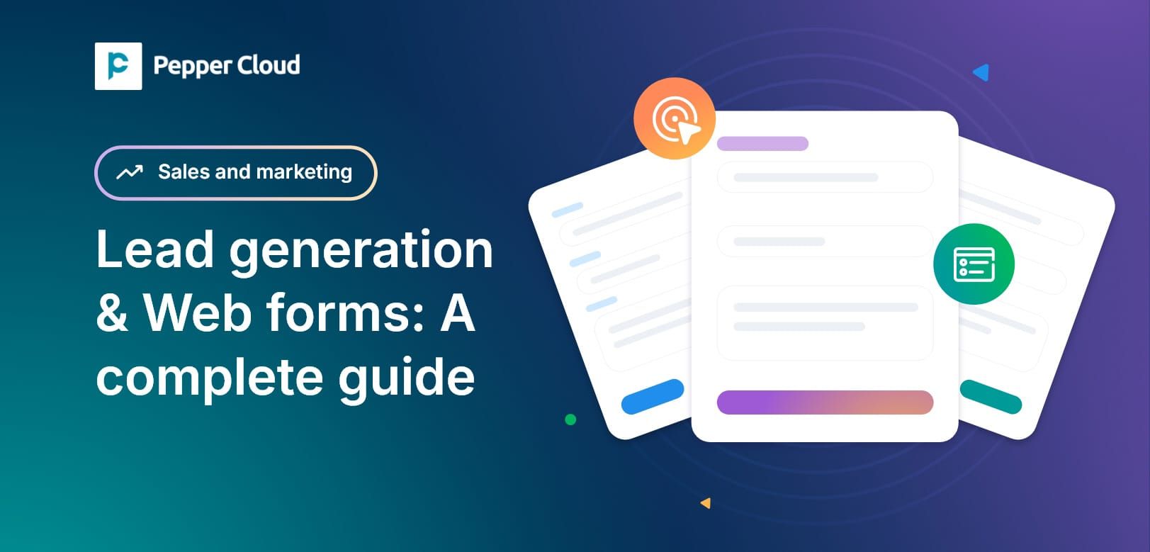Lead generation and Web forms: A complete guide