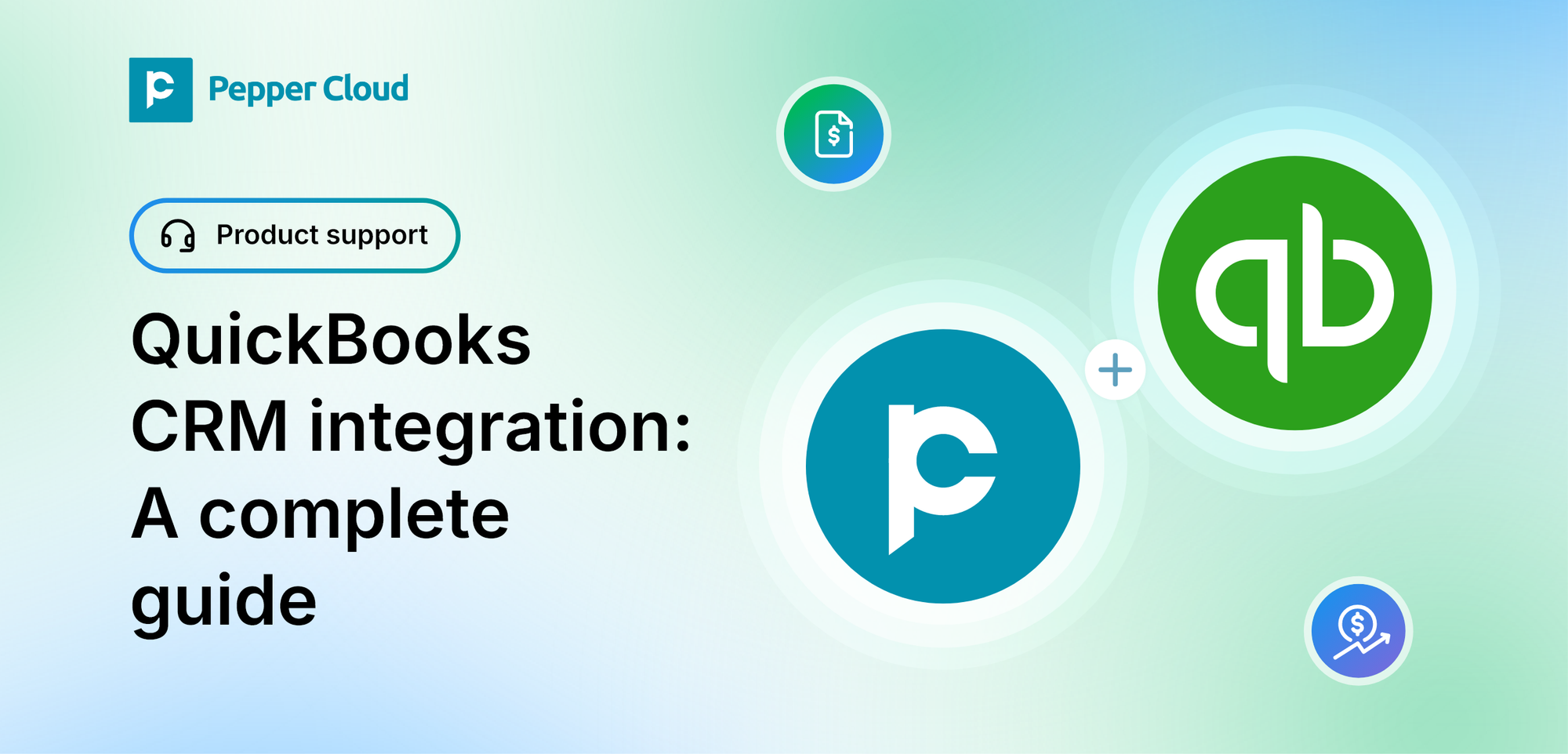 Connecting QuickBooks with Pepper Cloud CRM: A user guide