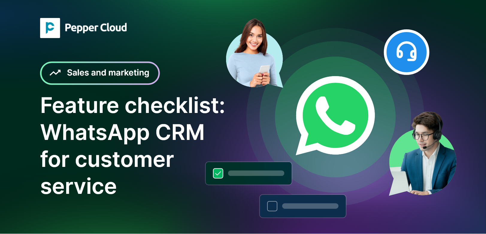 Feature checklist: What to look for in a WhatsApp CRM for customer service