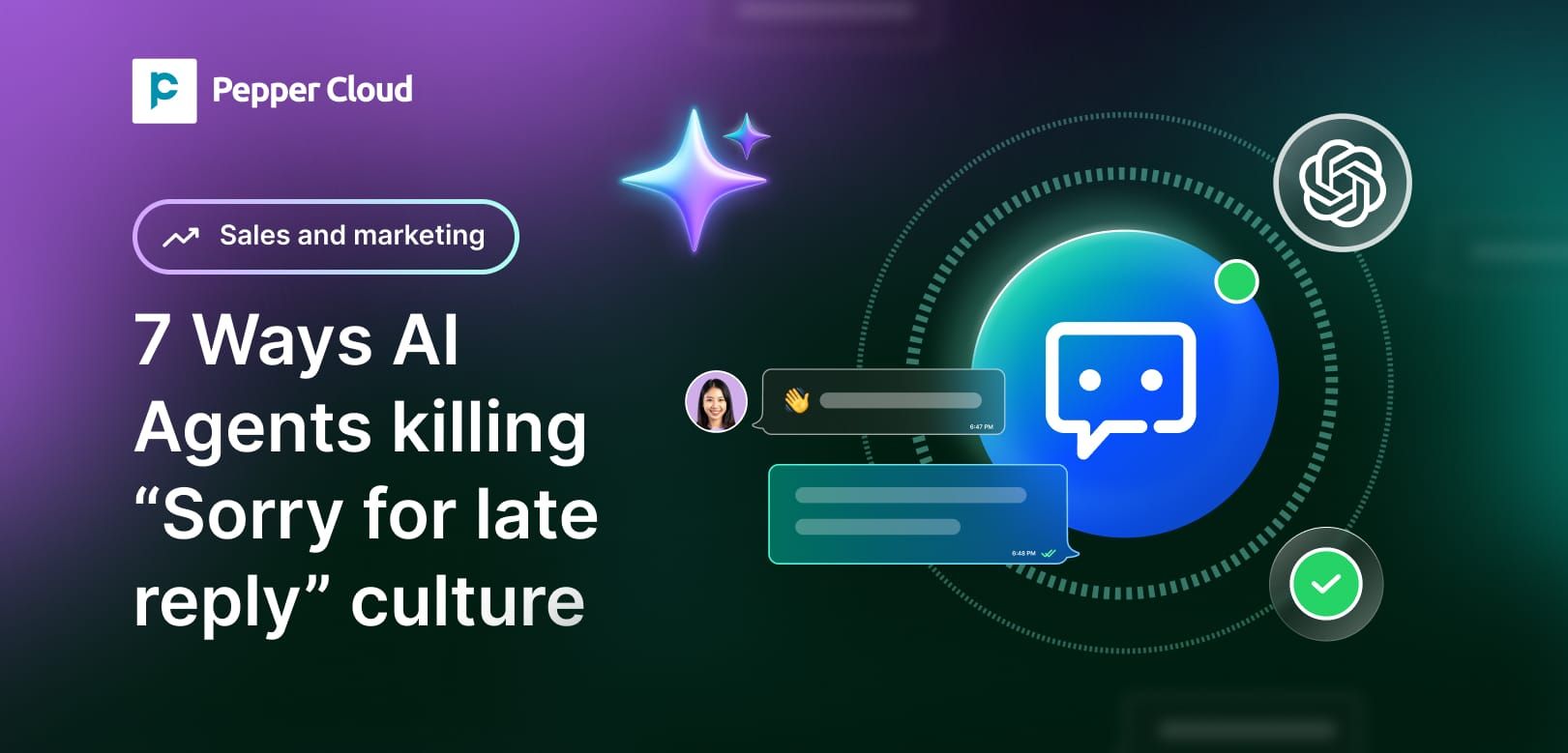 7 ways AI agents are killing the “sorry for late reply” culture in 2026