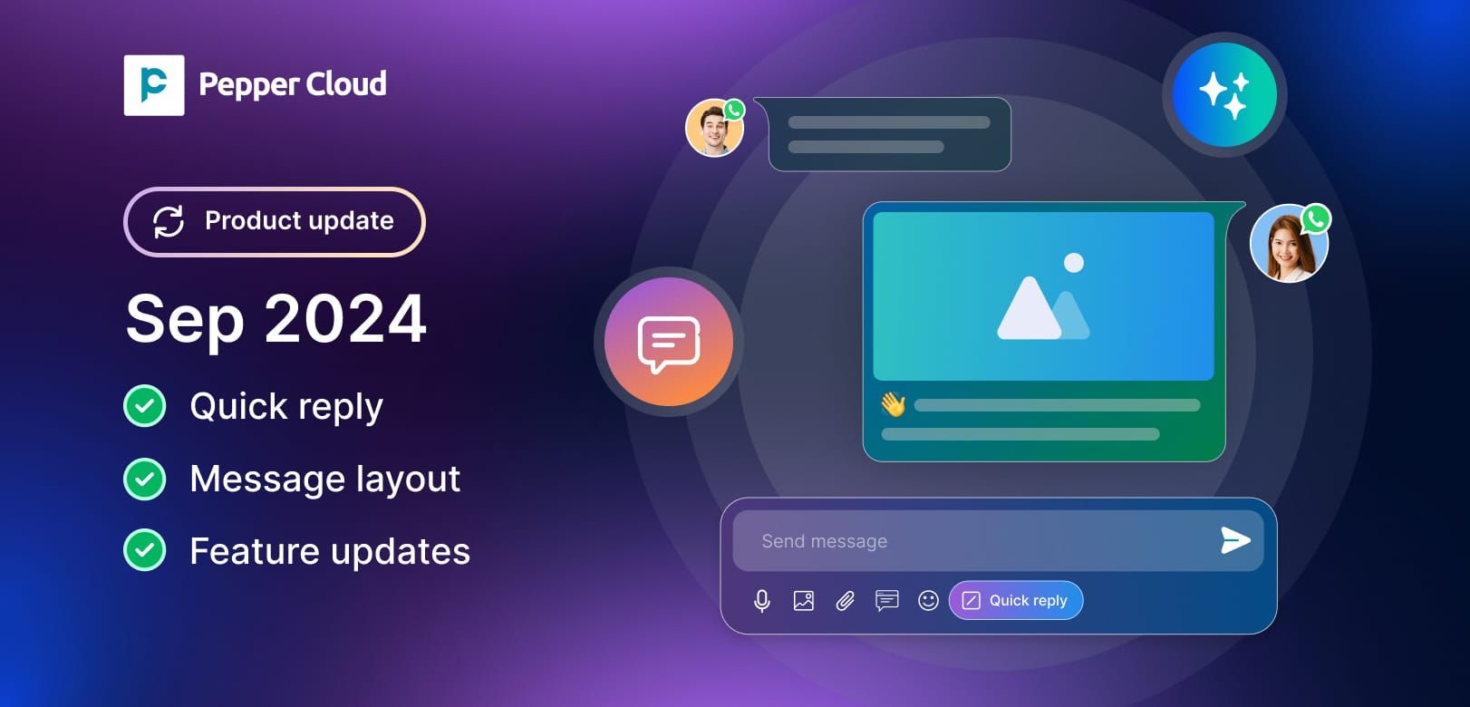 Quick reply features, message module updates, and other enhancements