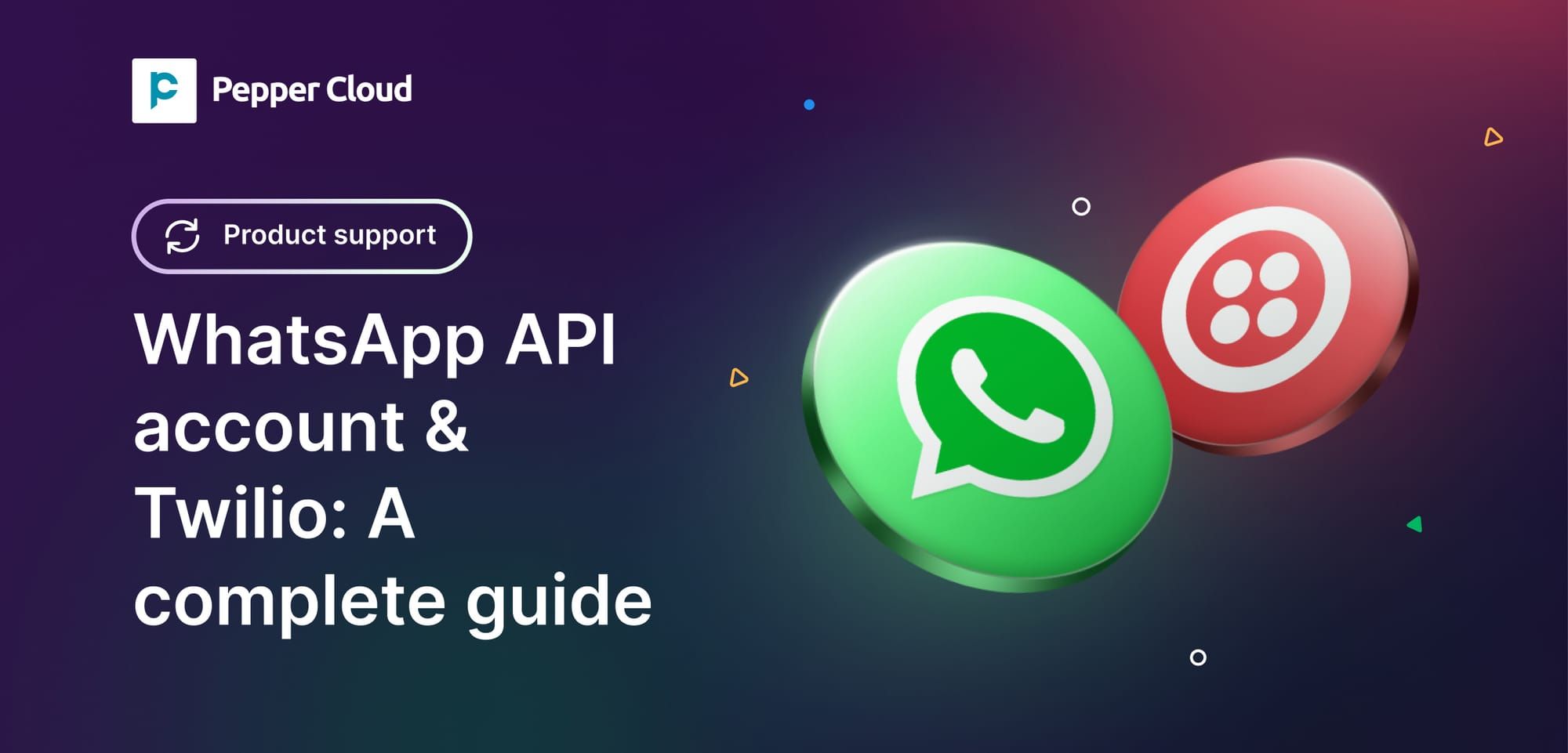 WhatsApp API Account and Twilio - A Complete Guide