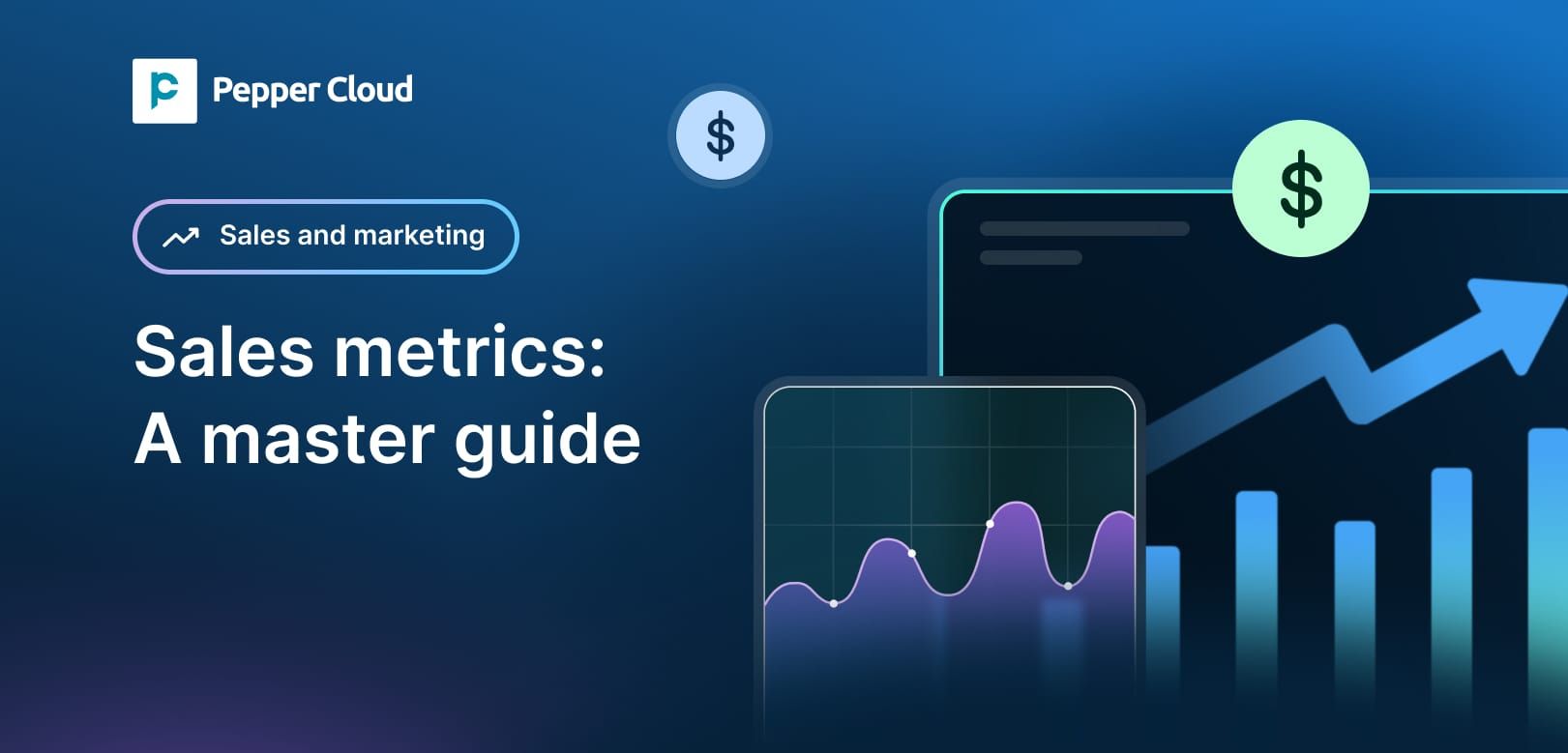 Sales metrics: A master guide