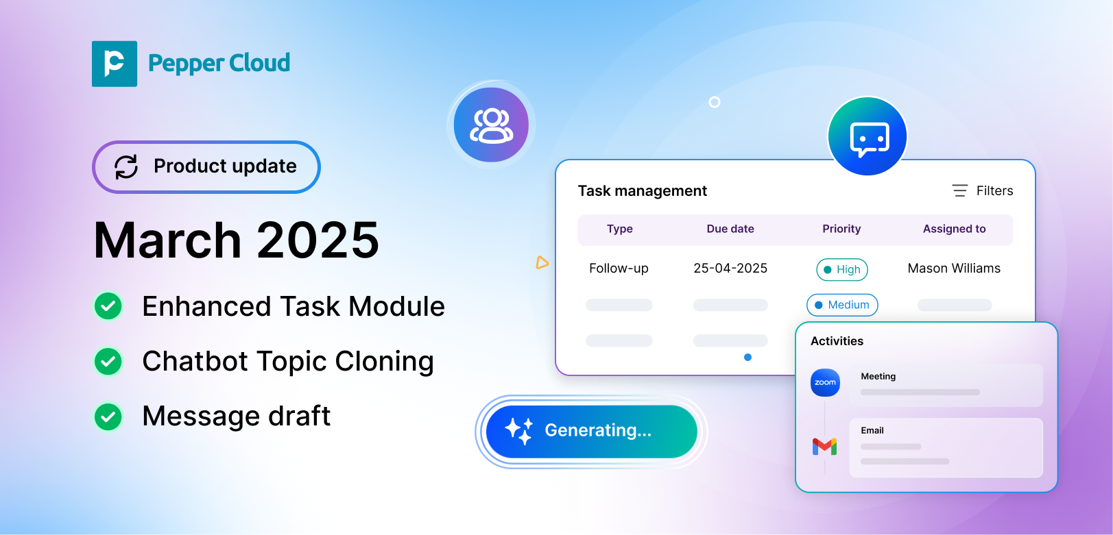 Enhanced task module, chatbot cloning, and other enhancements