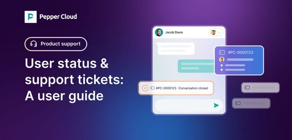 User status and support tickets: A user guide