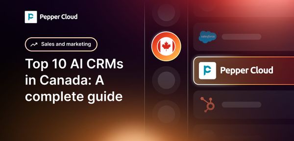 Top 10 AI-powered CRMs in Canada: The complete SMB guide