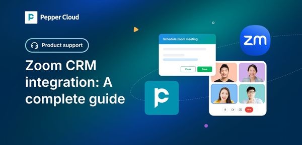 A Guide to integrate Zoom meetings with Pepper Cloud CRM