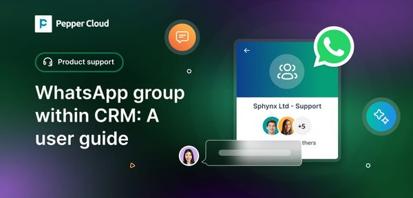 Manage WhatsApp group from within CRM: A User Guide