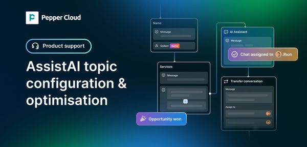 A guide to configuring topics and optimising AssistAI chatbot